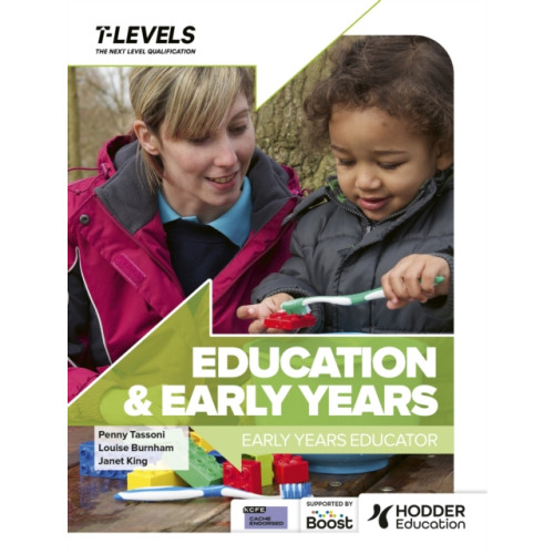 Hodder Education Education and Early Years T Level: Early Years Educator (häftad, eng)