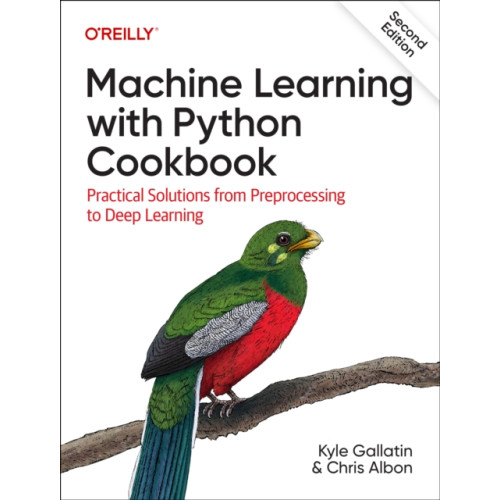 O'Reilly Media Machine Learning with Python Cookbook (häftad, eng)