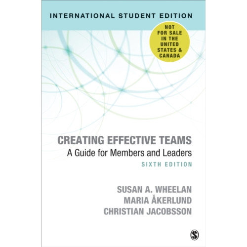 Sage publications inc Creating Effective Teams - International Student Edition (häftad, eng)