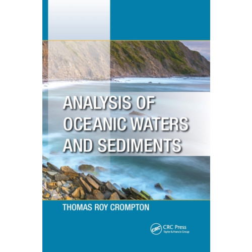 Taylor & francis ltd Analysis of Oceanic Waters and Sediments (häftad, eng)