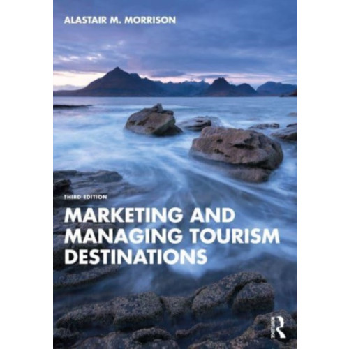 Taylor & francis ltd Marketing and Managing Tourism Destinations (häftad, eng)
