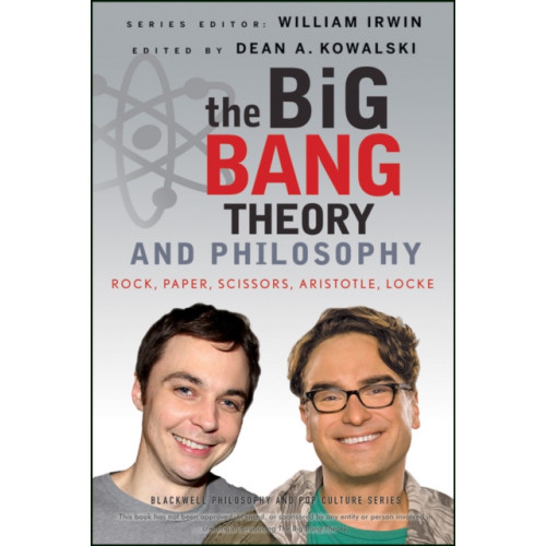 John Wiley & Sons Inc The Big Bang Theory and Philosophy (häftad, eng)