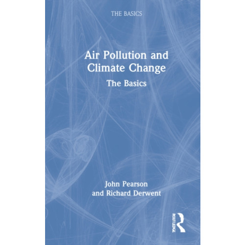 Taylor & francis ltd Air Pollution and Climate Change (inbunden, eng)