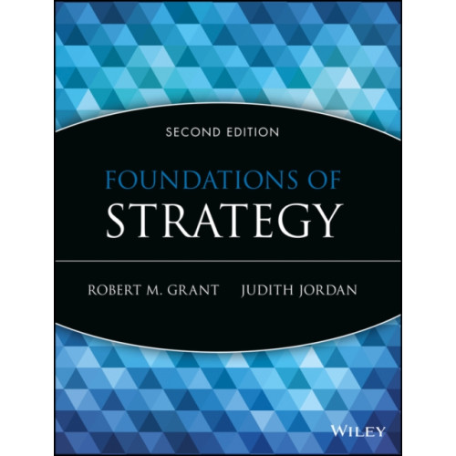 John Wiley & Sons Inc Foundations of Strategy (häftad, eng)