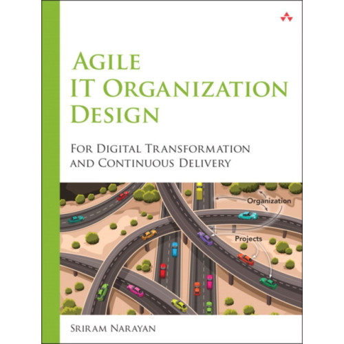 Pearson Education (US) Agile IT Organization Design (häftad, eng)