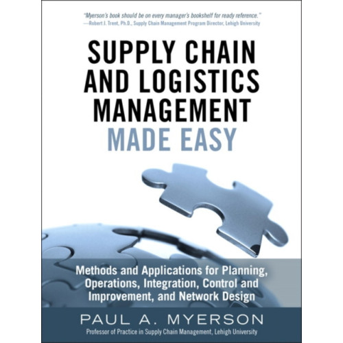 Pearson Education (US) Supply Chain and Logistics Management Made Easy (inbunden, eng)