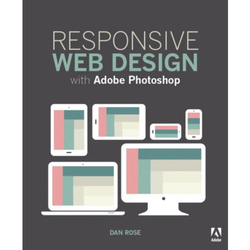 Pearson Education (US) Responsive Web Design with Adobe Photoshop (häftad, eng)