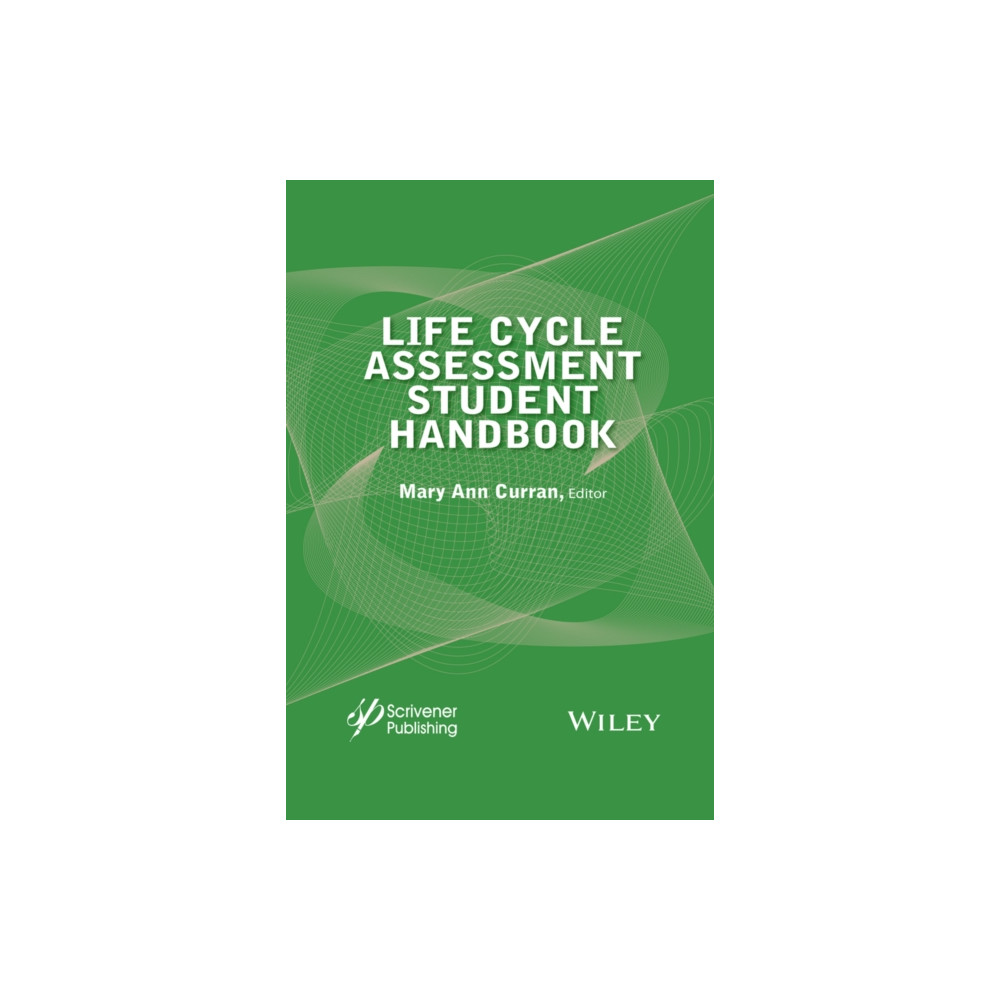 Produktbild för Life Cycle Assessment Student Handbook (inbunden, eng)