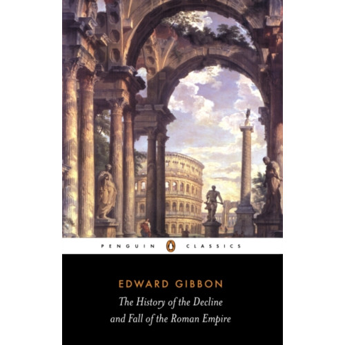 Penguin books ltd The History of the Decline and Fall of the Roman Empire (häftad, eng)