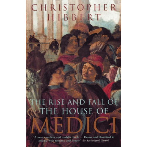 Penguin books ltd The Rise and Fall of the House of Medici (häftad, eng)