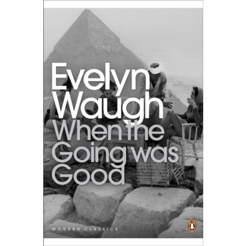 Penguin books ltd When the Going Was Good (häftad, eng)