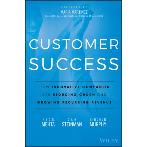 John Wiley & Sons Inc Customer Success (inbunden, eng)