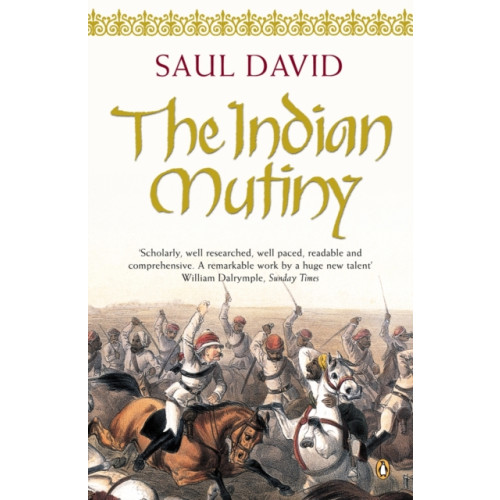 Penguin books ltd The Indian Mutiny (häftad, eng)