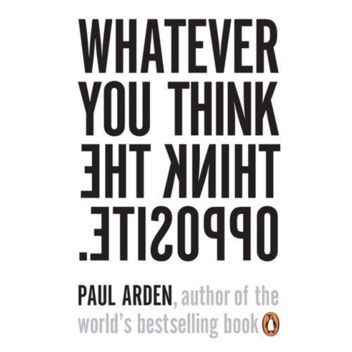 Penguin books ltd Whatever You Think, Think the Opposite (häftad, eng)
