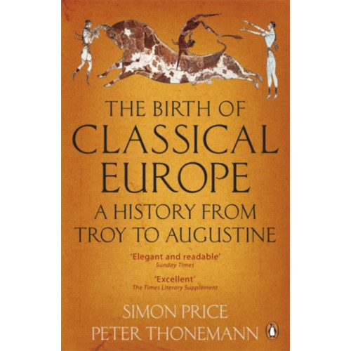 Penguin books ltd The Birth of Classical Europe (häftad, eng)