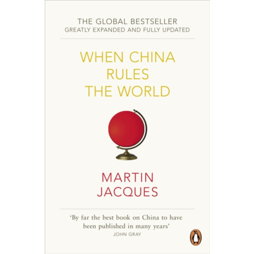 Penguin books ltd When China Rules The World (häftad, eng)