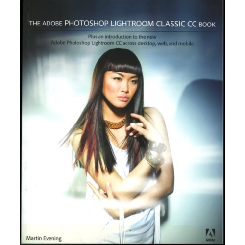 Pearson Education (US) The Adobe Photoshop Lightroom Classic CC Book (häftad, eng)