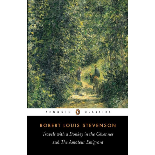 Penguin books ltd Travels with a Donkey in the Cevennes and the Amateur Emigrant (häftad, eng)