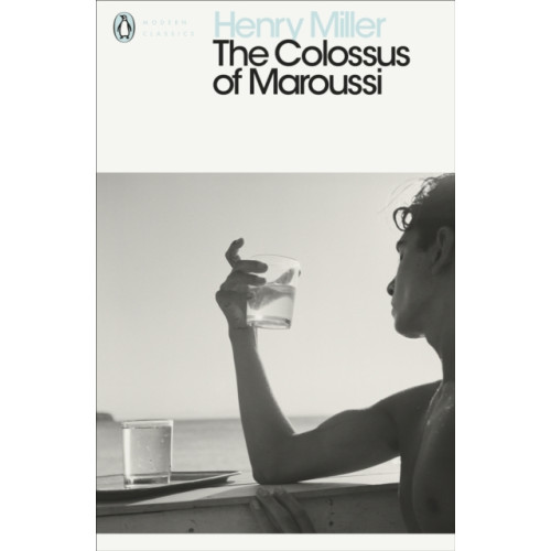 Penguin books ltd The Colossus of Maroussi (häftad, eng)