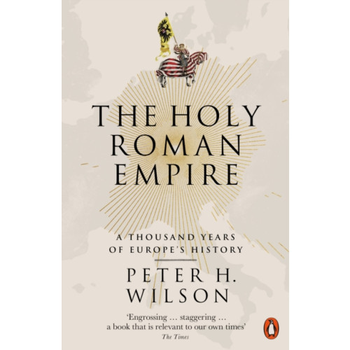 Penguin books ltd The Holy Roman Empire (häftad, eng)