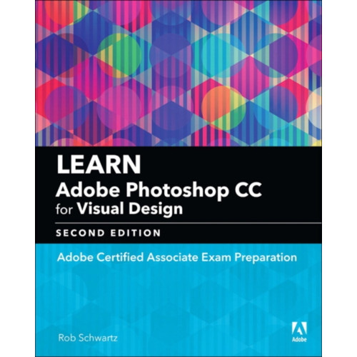 Pearson Education (US) Learn Adobe Photoshop CC for Visual Communication (häftad, eng)