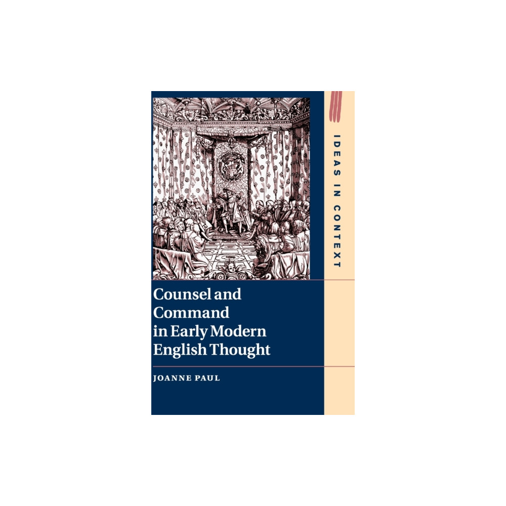 Produktbild för Counsel and Command in Early Modern English Thought (inbunden, eng)