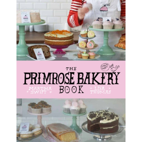 Vintage Publishing The Primrose Bakery Book (inbunden, eng)