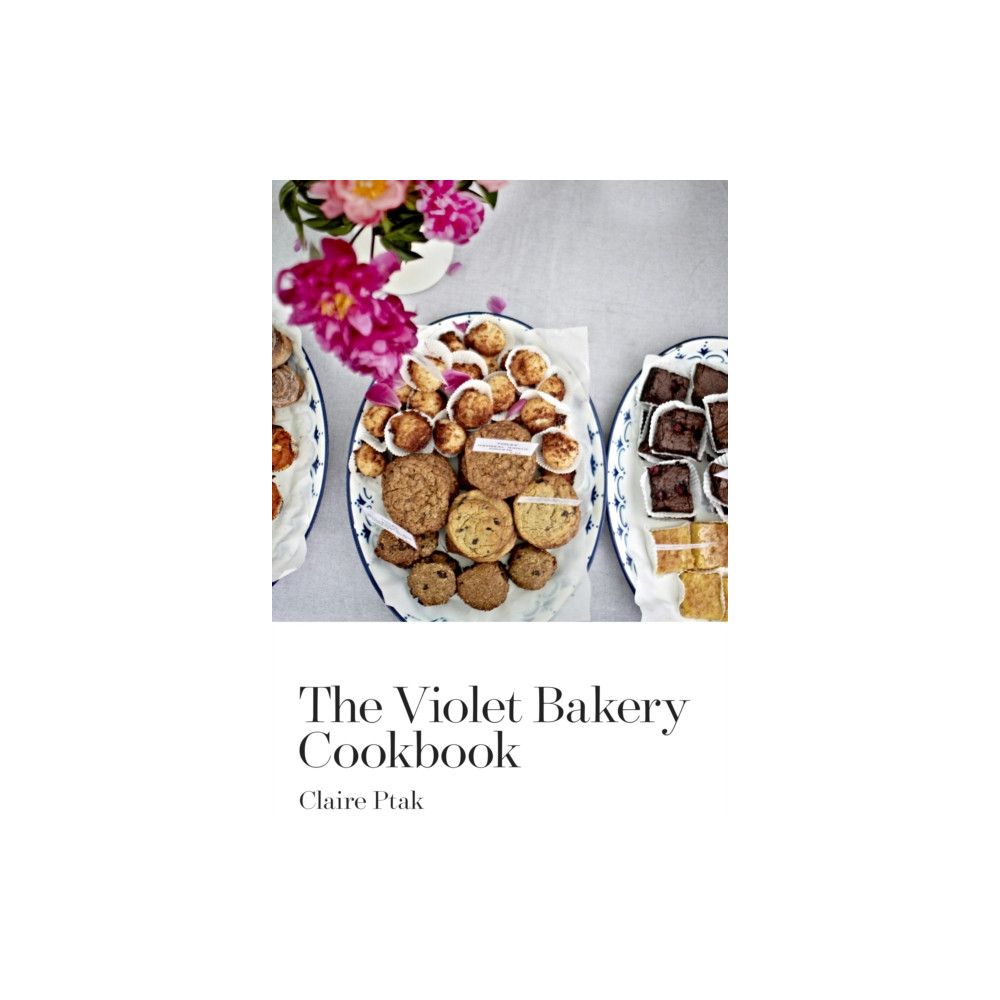 Produktbild för The Violet Bakery Cookbook (inbunden, eng)