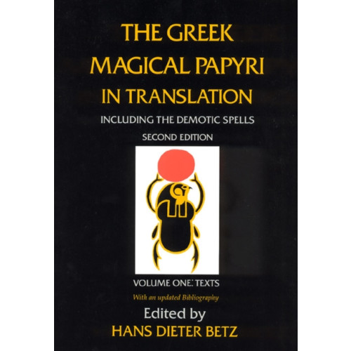 The university of chicago press The Greek Magical Papyri in Translation, Including the Demotic Spells, Volume 1 (häftad, eng)