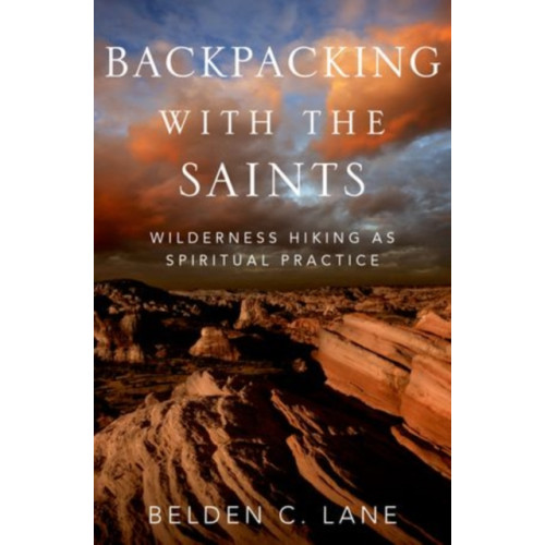 Oxford University Press Inc Backpacking with the Saints (inbunden, eng)