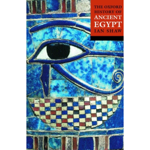 Oxford University Press The Oxford History of Ancient Egypt (häftad, eng)