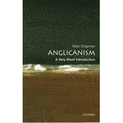 Oxford University Press Anglicanism (häftad, eng)