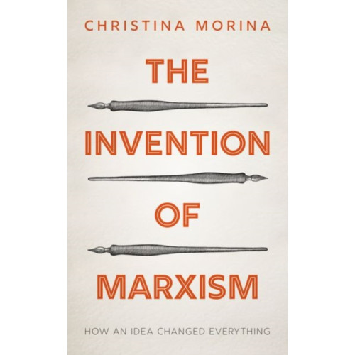 Oxford University Press The Invention of Marxism (inbunden, eng)