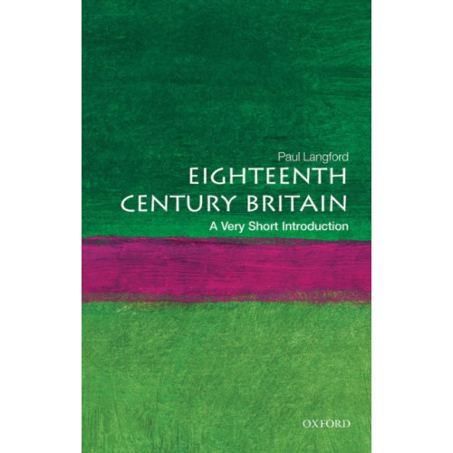 Oxford University Press Eighteenth-Century Britain (häftad, eng)