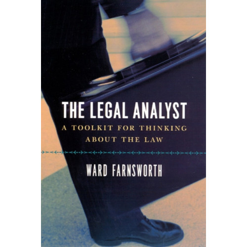 The university of chicago press The Legal Analyst – A Toolkit for Thinking about the Law (häftad, eng)