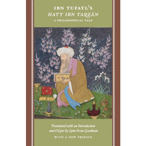 The university of chicago press Ibn Tufayl's Hayy Ibn Yaqzan (häftad, eng)