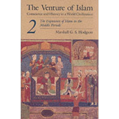 The university of chicago press The Venture of Islam, Volume 2 (häftad, eng)