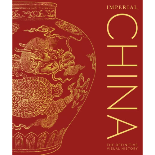 Dorling Kindersley Ltd Imperial China (inbunden, eng)