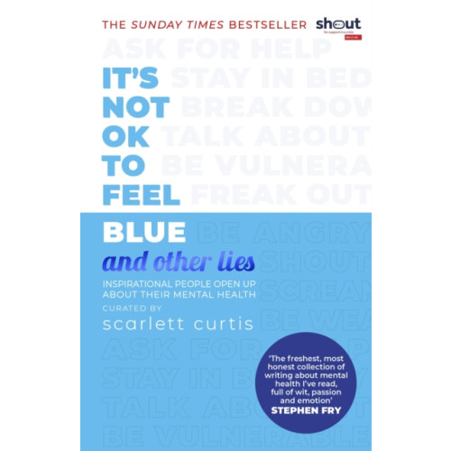 Penguin Random House Children's UK It's Not OK to Feel Blue (and other lies) (häftad, eng)