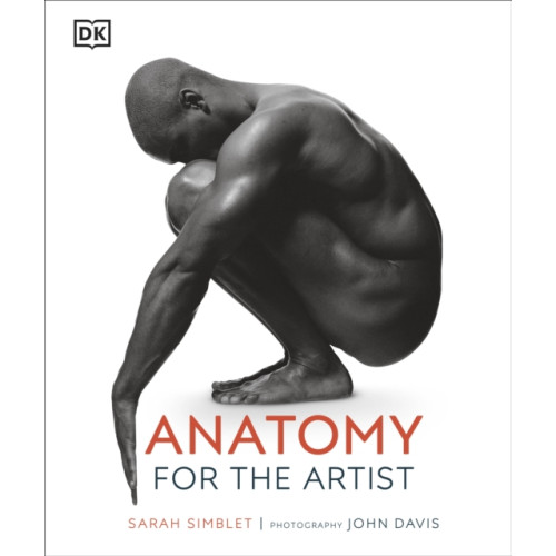 Dorling Kindersley Ltd Anatomy for the Artist (inbunden, eng)