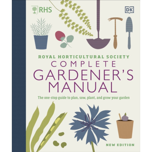 Dorling Kindersley Ltd RHS Complete Gardener's Manual (inbunden, eng)