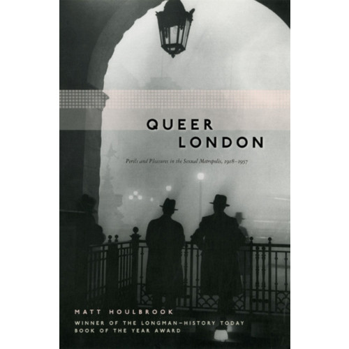 The university of chicago press Queer London (häftad, eng)