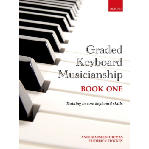 Oxford University Press Graded Keyboard Musicianship Book 1 (häftad, eng)