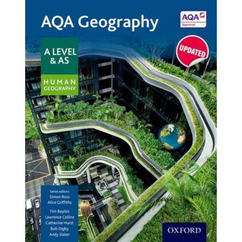 Oxford University Press AQA Geography A Level & AS Human Geography Student Book - Updated 2020 (häftad, eng)