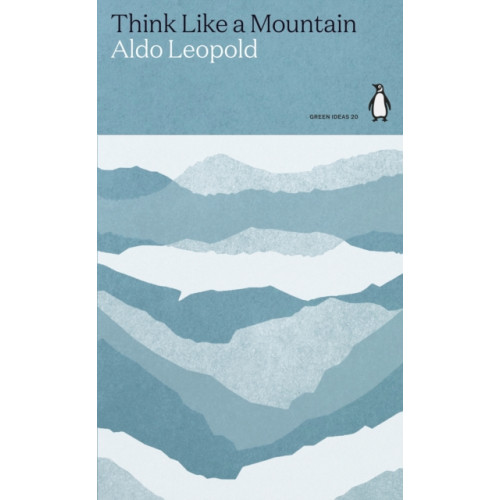 Penguin books ltd Think Like a Mountain (häftad, eng)
