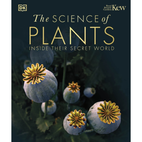 Dorling Kindersley Ltd The Science of Plants (inbunden, eng)