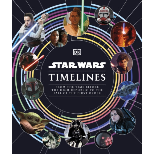 Dorling Kindersley Ltd Star Wars Timelines (inbunden, eng)