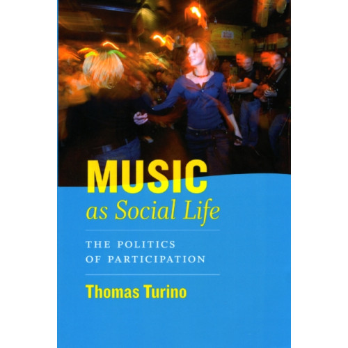 The university of chicago press Music as Social Life (häftad, eng)