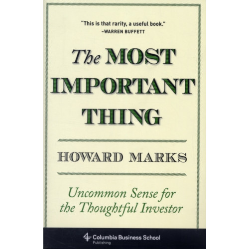 Columbia university press The Most Important Thing (inbunden, eng)