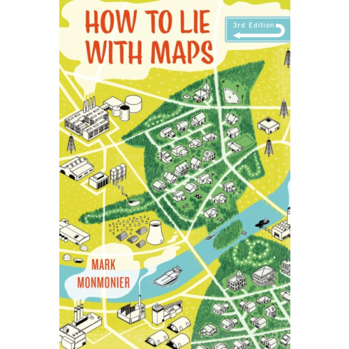 The university of chicago press How to Lie with Maps, Third Edition (häftad, eng)